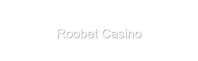 Roobet Casino